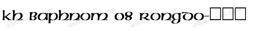 Kh Baphnom 08 RongDo字体转换